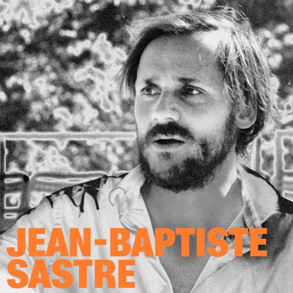 Jean-Baptiste Sastre, metteur en scène