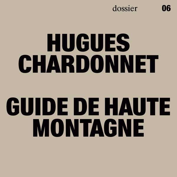 Hugues chardonnet, guide de haute montagne