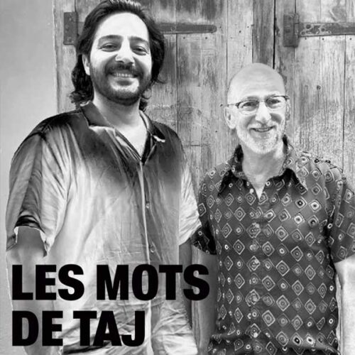 Les mots de Taj, le regard de Dominique respect