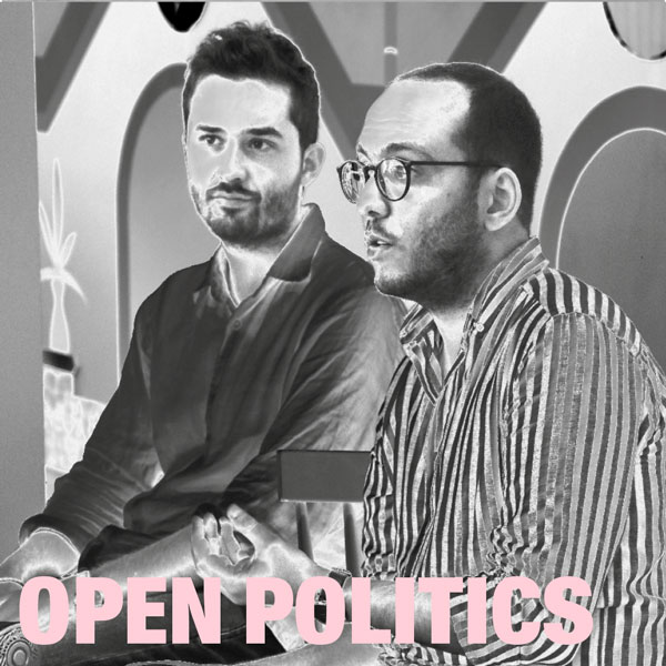 Antoine Jochyms et Jasser Jebabli, Open Politics